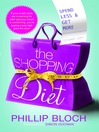 The Shopping Diet (eBook): Spend Less and Get More